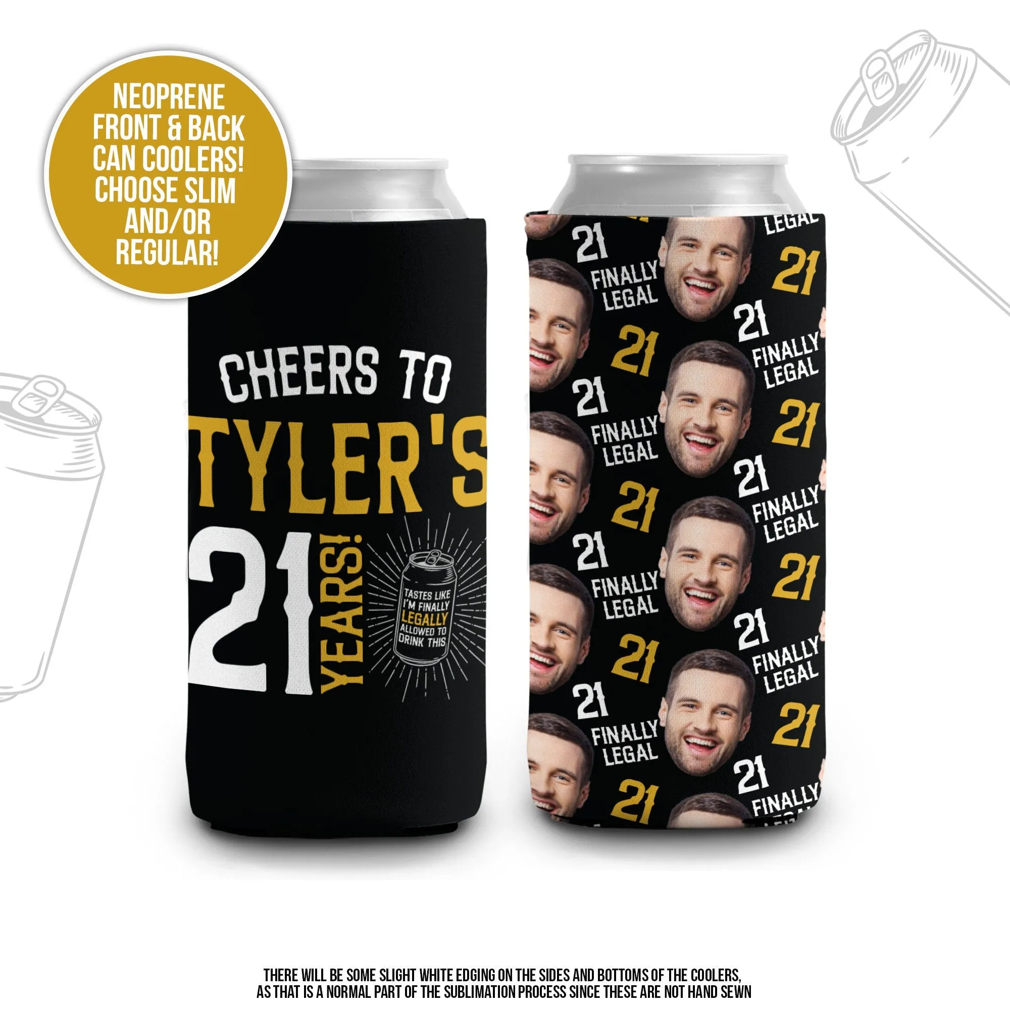 21st birthday slim or regular can coolies | finally legal personalized photo can coolers | cheers to 21 years birthday party favor | MCC-301