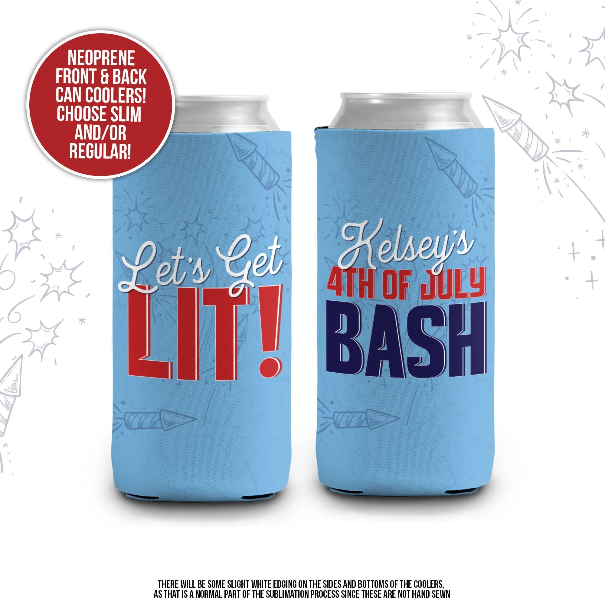 Fourth of July can coolies | 4th of July bash can coolers | let's get lit personalized slim or regular size can coolies MCC-161